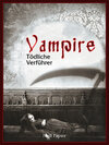 Buchcover Vampire - Tödliche Verführer