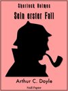 Buchcover Sherlock Holmes - Sein erster Fall und andere Detektivgeschichten