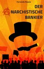 Buchcover Der anarchistische Bankier