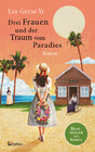 Buchcover Drei Frauen und der Traum vom Paradies: Roman