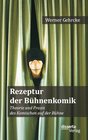 Buchcover Rezeptur der Bühnenkomik: Theorie und Praxis des Komischen auf der Bühne