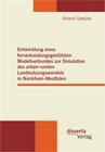 Buchcover Entwicklung eines fernerkundungsgestützten Modellverbundes zur Simulation des urban-ruralen Landnutzungswandels in Nordr