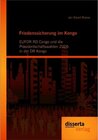 Buchcover Friedenssicherung im Kongo: EUFOR RD Congo und die Präsidentschaftswahlen 2006 in der DR Kongo