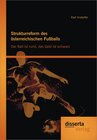 Buchcover Strukturreform des österreichischen Fußballs: Der Ball ist rund, das Geld ist schwarz