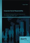 Buchcover Corporate Social Responsibility: Der Öffentlichkeitsauftritt von Unternehmen im Kontext von CSR