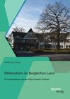 Buchcover Wohnreform im Bergischen Land: Die Gartensiedlung Gronauer Wald in Bergisch Gladbach