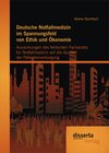 Buchcover Deutsche Notfallmedizin im Spannungsfeld von Ethik und Ökonomie: Auswirkungen des fehlenden Facharztes für Notfallmedizi