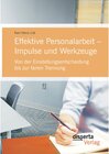 Buchcover Effektive Personalarbeit – Impulse und Werkzeuge: Von der Einstellungsentscheidung bis zur fairen Trennung