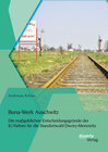 Buchcover Buna-Werk Auschwitz: Die maßgeblichen Entscheidungsgründe der IG Farben für die Standortwahl Dwory-Monowitz