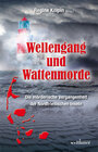 Buchcover Wellengang und Wattenmorde - Sylt, Amrum, Föhr, Pellworm, Nordstrand, Helgoland