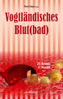 Buchcover Vogtländisches Blut(bad)