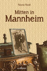 Buchcover Mitten in Mannheim