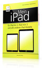 Buchcover Mein iPad - für iPad Air 2, iPad mini 3 und alle anderen iPad-Modelle