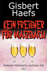 Buchcover Kein Freibier für Matzbach