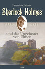 Buchcover Sherlock Holmes und das Ungeheuer von Ulmen
