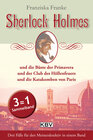 Buchcover Sherlock Holmes und die Büste der Primavera / Sherlock Holmes und der Club des Höllenfeuers / Sherlock Holmes und die Ka