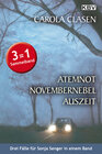 Buchcover Atemnot / Novembernebel / Auszeit