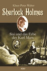 Buchcover Sherlock Holmes, Sisi und das Erbe des Karl Marx