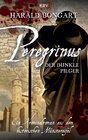 Buchcover Peregrinus - Der dunkle Pilger