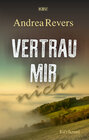 Buchcover Vertrau mir nicht