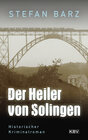 Buchcover Der Heiler von Solingen