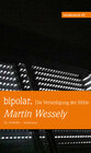 Buchcover Z-Book: bipolar. Die Verteidigung der Mitte