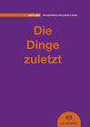 Buchcover Die Dinge zuletzt
