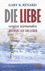 Buchcover Die Liebe vergisst niemanden