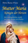 Buchcover Mutter Maria, Königin der Herzen