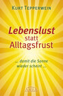 Buchcover Lebenslust statt Alltagsfrust