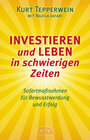 Buchcover Investieren und Leben in schwierigen Zeiten