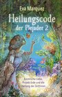 Buchcover Heilungscode der Plejader Band 2: Kosmische Liebe, Projekt Erde und die Heilung der Zeitlinien