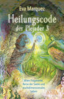 Buchcover Heilungscode der Plejader Band 3: Alien-Fragmente, Reise der Seele und multidimensionales Leben