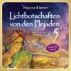 Buchcover Lichtbotschaften von den Plejaden Band 5 (Das Hörbuch - ungekürzte Lesung)