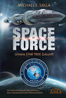 Buchcover SPACE FORCE: ALLES ÜBER DIE NEU GEGRÜNDETE AMERIKANISCHE WELTRAUMFLOTTE: Der kühne Aufstieg der neuen US-Allianz zu eine