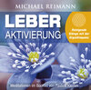 Buchcover LEBER AKTIVIERUNG (mit Solfeggio-Frequenz 528 Hertz)