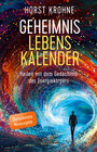 Buchcover GEHEIMNIS LEBENSKALENDER: Heilen mit dem Gedächtnis des Energiekörpers (Überarbeitete Neuausgabe)