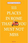 Buchcover 111 Places in Rome that you must not miss