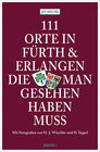 Buchcover 111 Orte in Fürth & Erlangen, die man gesehen haben muss