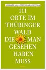 Buchcover 111 Orte im Thüringer Wald, die man gesehen haben muss
