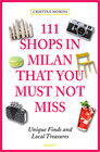 Buchcover 111 Shops in Milan that you must not miss