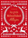 Buchcover Das große Weihnachtsbuch Allgäu