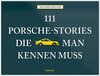 Buchcover 111 Porsche-Stories die man kennen muss