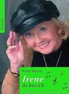 Buchcover Irene - da bin ich