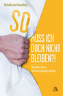 Buchcover So muss ich doch nicht bleiben?!