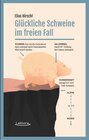 Buchcover Glückliche Schweine im freien Fall