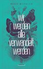 Buchcover Wir werden alle verwandelt werden