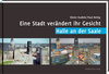 Buchcover Eine Stadt verändert ihr Gesicht - Halle an der Saale