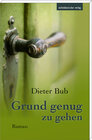 Buchcover Grund genug zu gehen