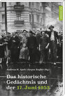 Buchcover Das historische Gedächtnis und der 17. Juni 1953